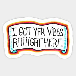 Good Vibes Sticker